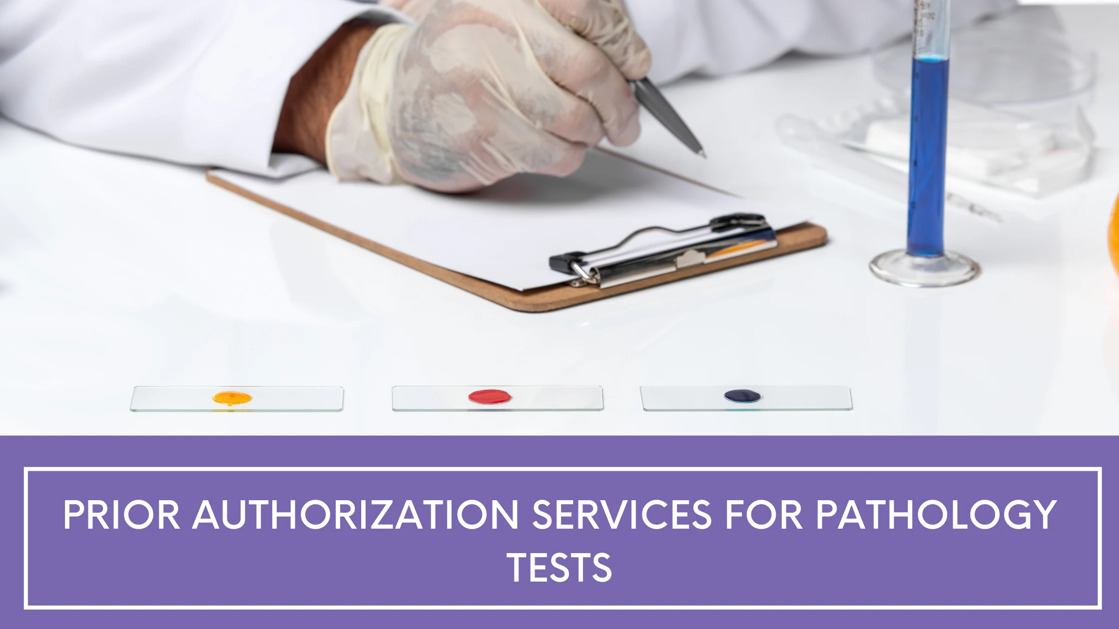 Prior Authorization Services for Pathology Tests