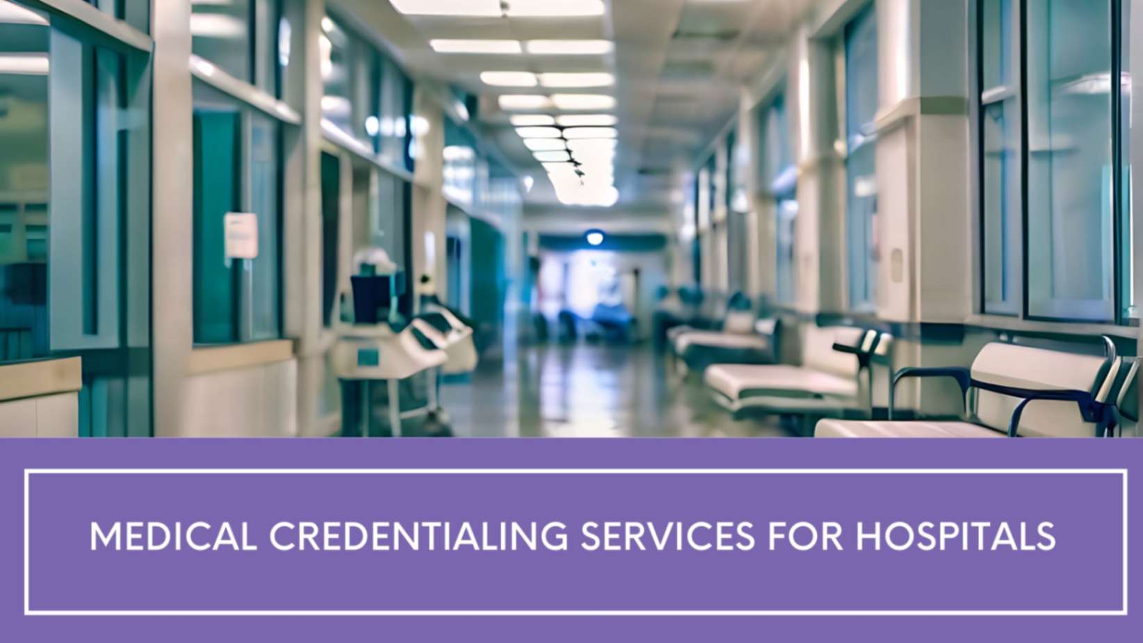 medical credentialing services for hospitals