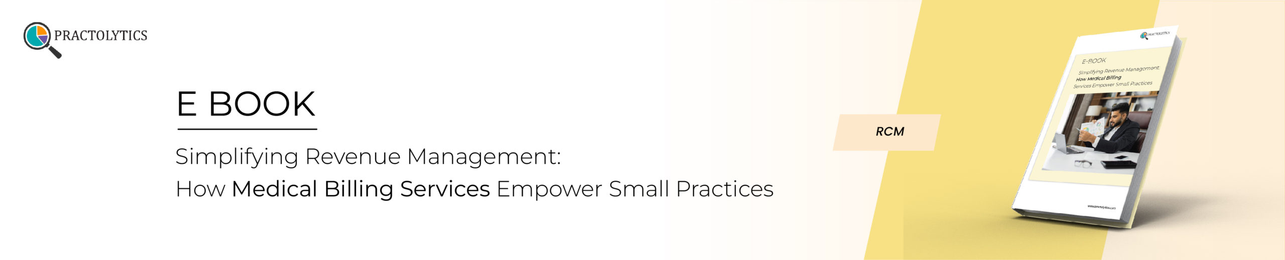 E- BOOK of Credentialing banner-01 Simplifying Revenue Management: How Medical Billing Services Empower Small Practices
