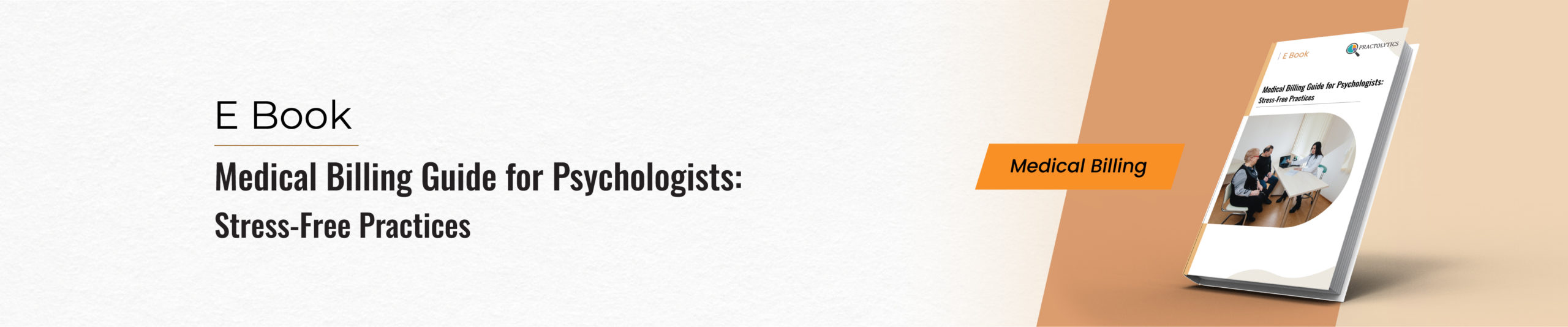 Medical Billing Guide For Psychologist Banner Medical Billing Guide for Psychologists: Stress-Free Practices