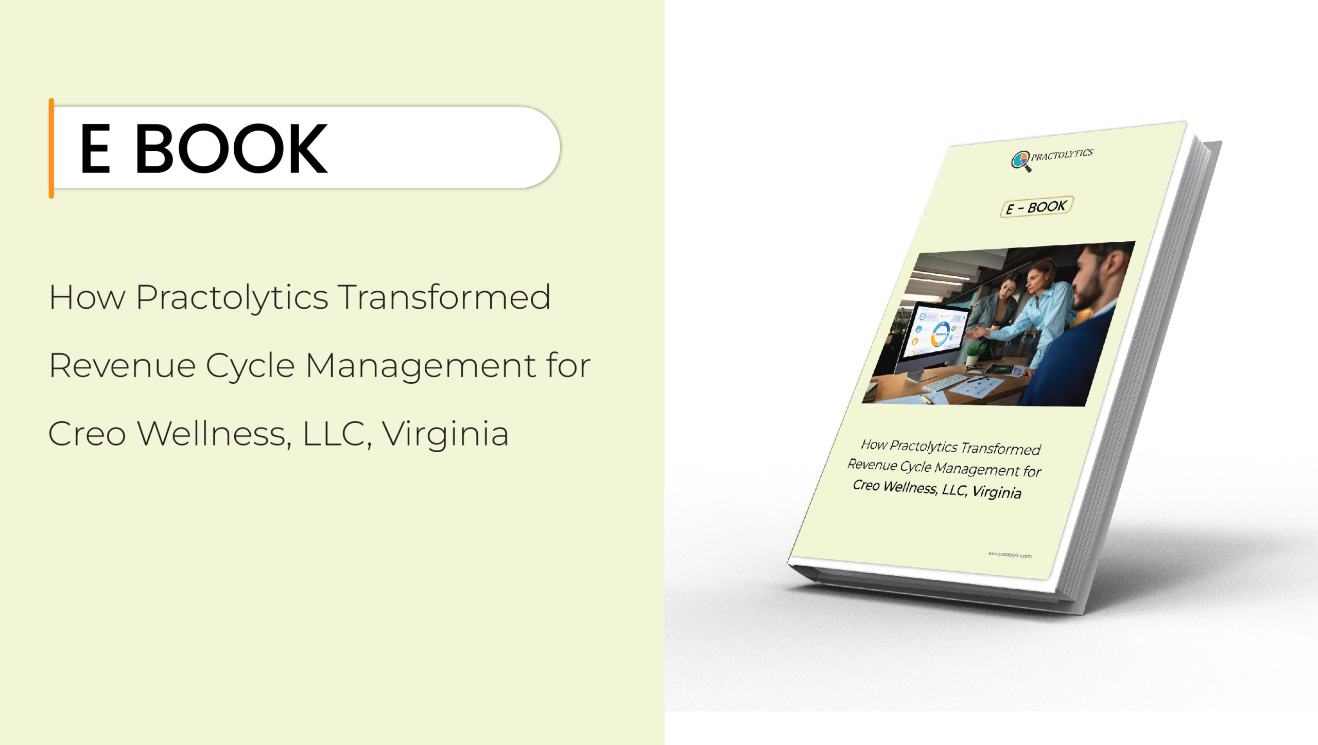 How Practolytics Transformed Revenue Cycle Management for Creo Wellness, LLC, Virginia