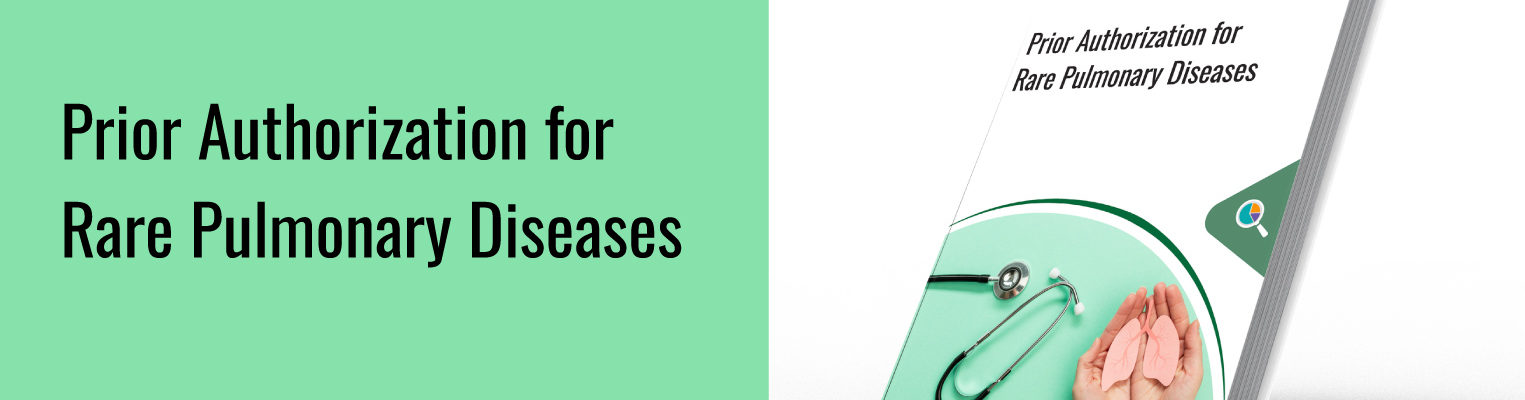 Thumbnail-01 Prior Authorization for Rare Pulmonary Diseases
