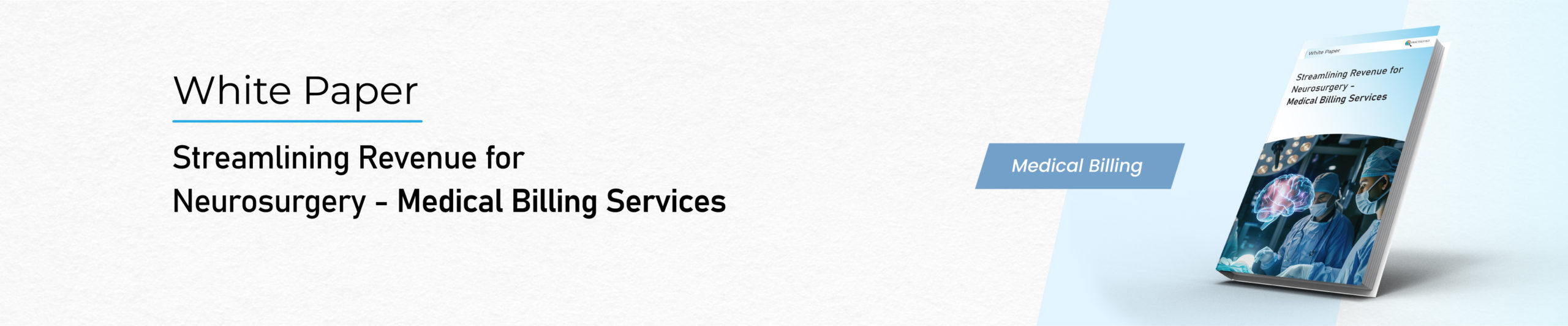Streamlining Revenue for Neurosurgery - Medical Billing Services