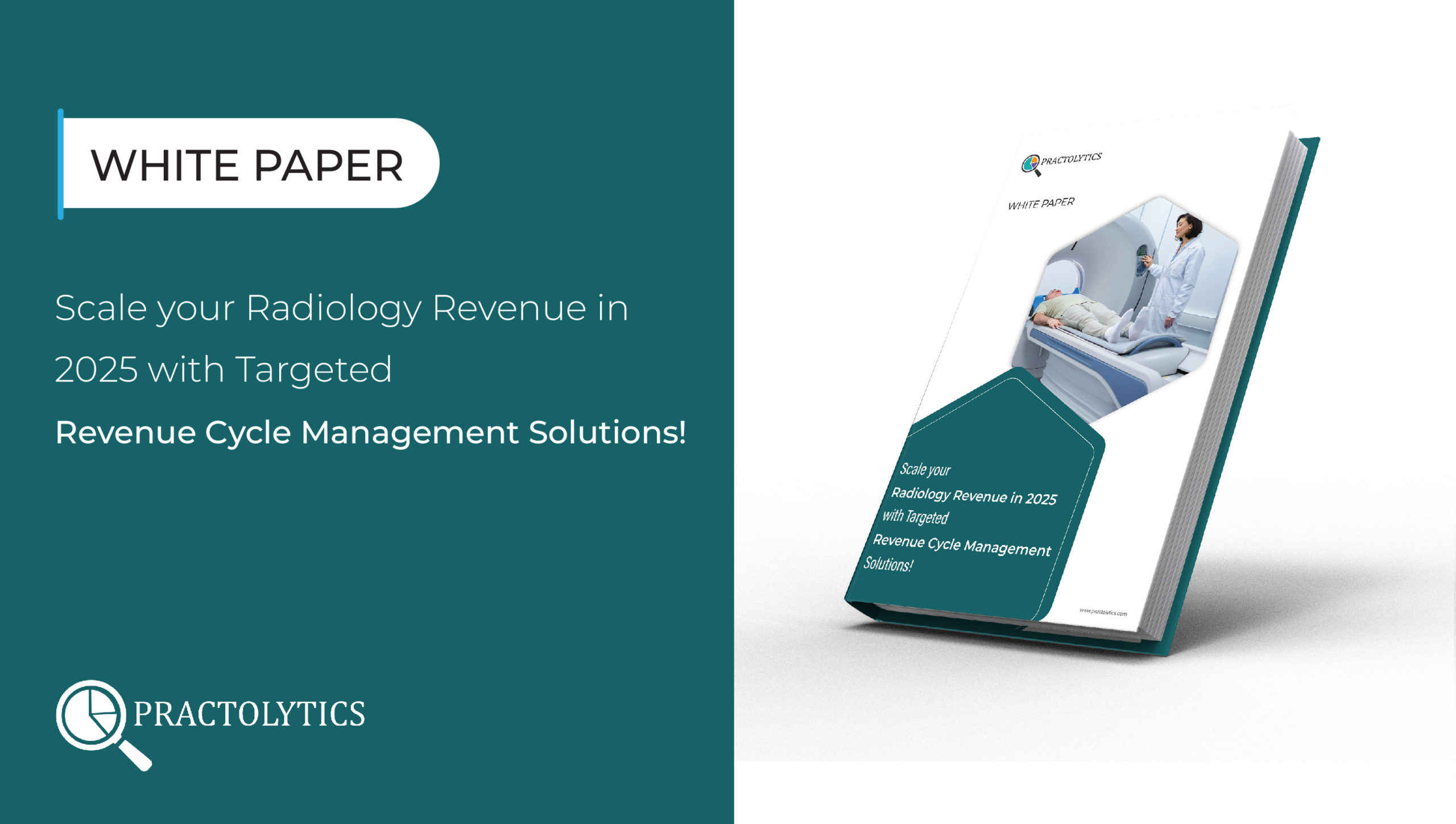 Scale your Radiology Revenue in 2025 with Targeted Revenue Cycle Management Solutions!