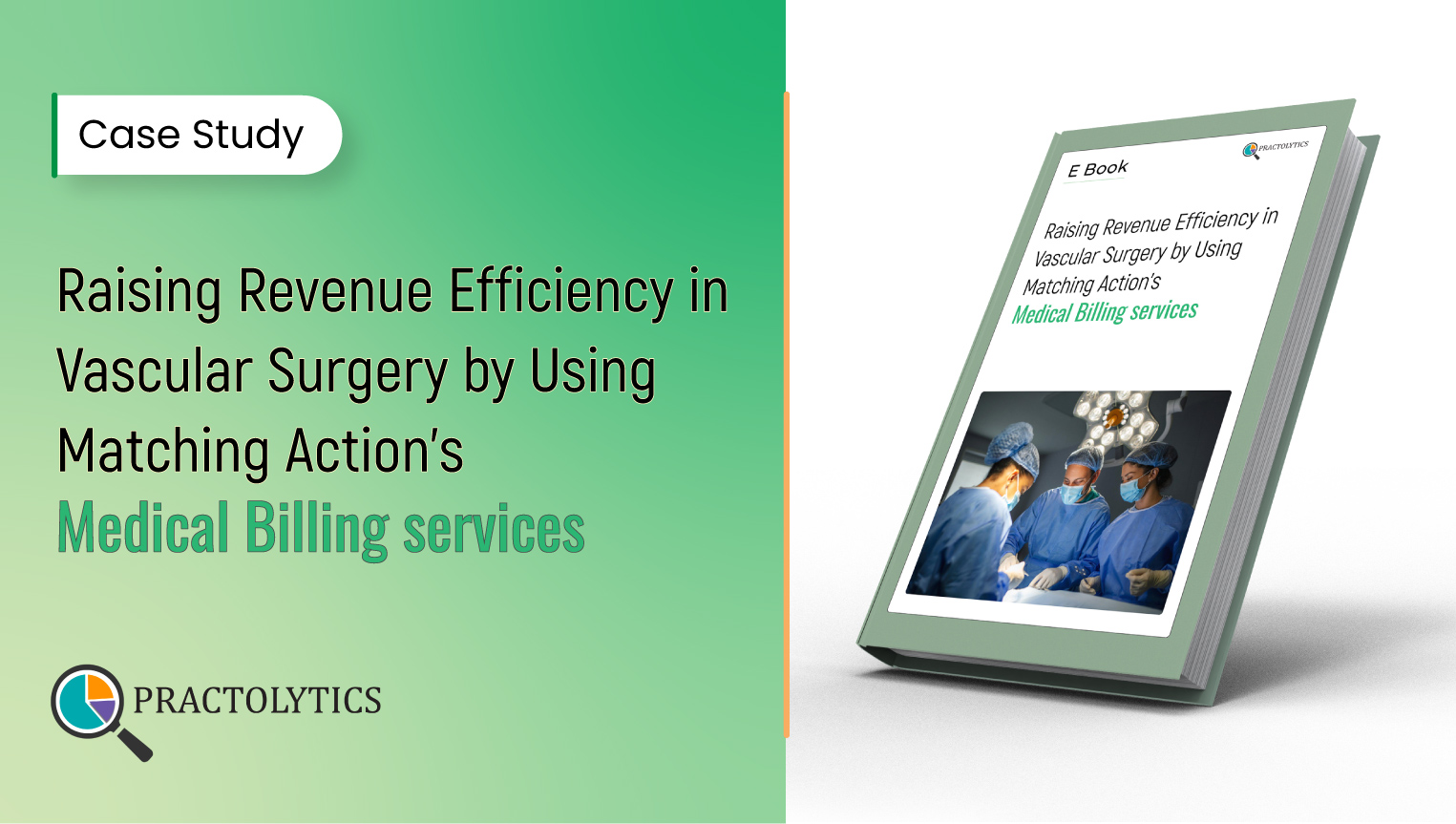 Raising Revenue Efficiency in Vascular Surgery by Using Matching Action's Medical Billing services