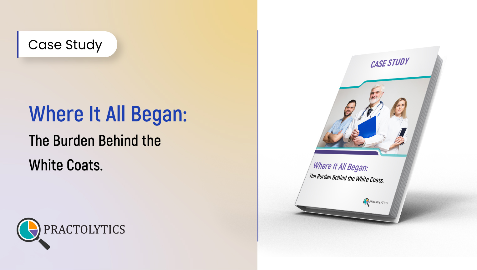 Where It All Began: The Burden Behind the White Coats