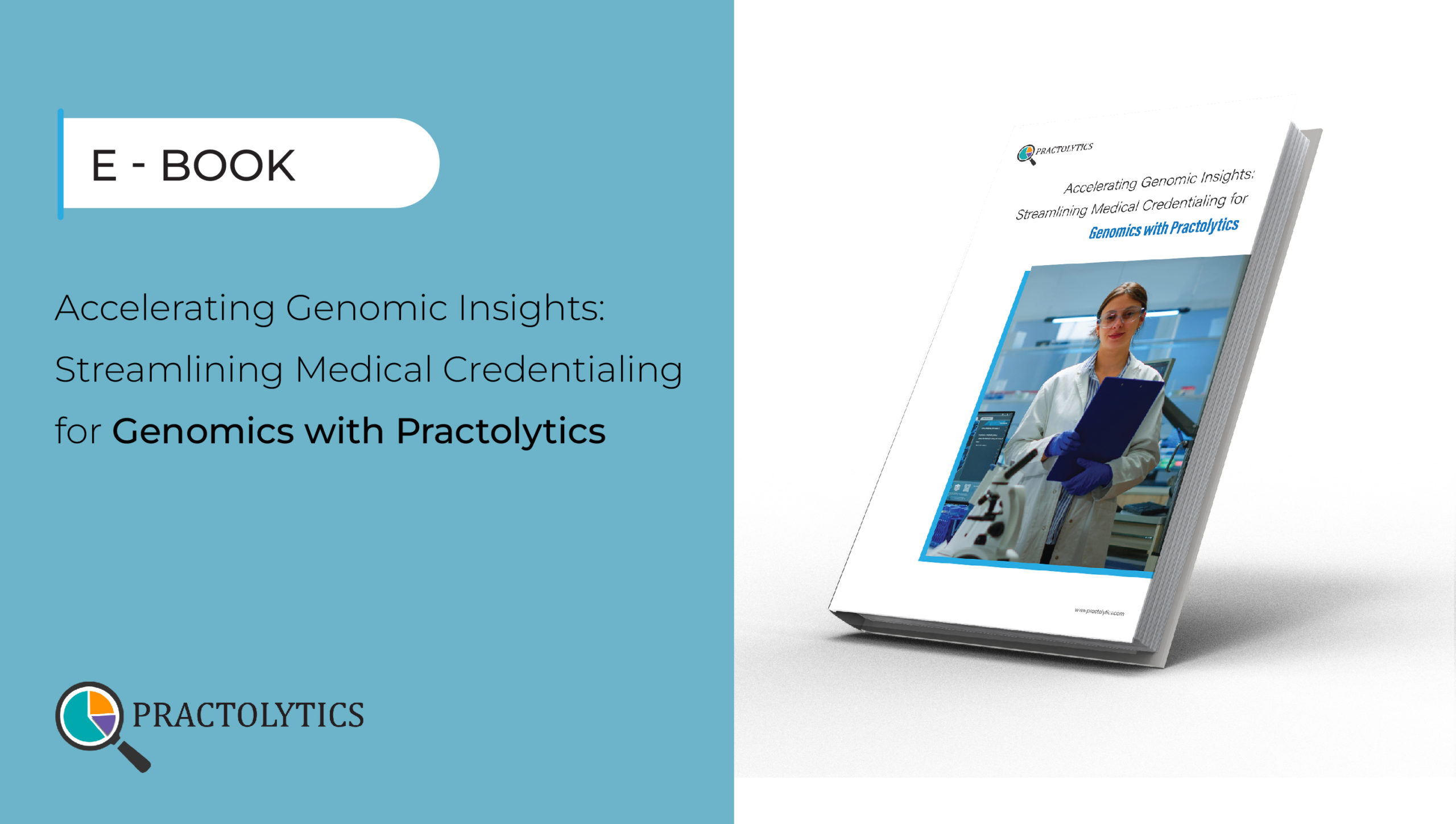 Streamlining Medical Credentialing for Genomics with Practolytics