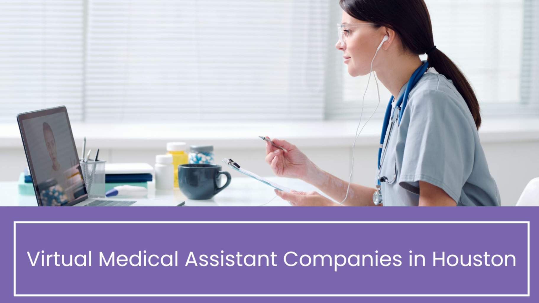 Virtual Medical Assistant Companies in Houston