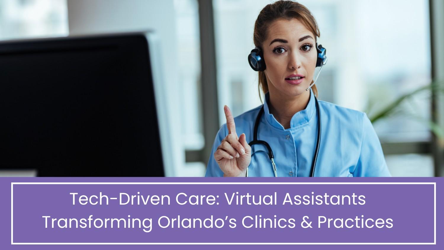virtual medical assistant companies in Orlando