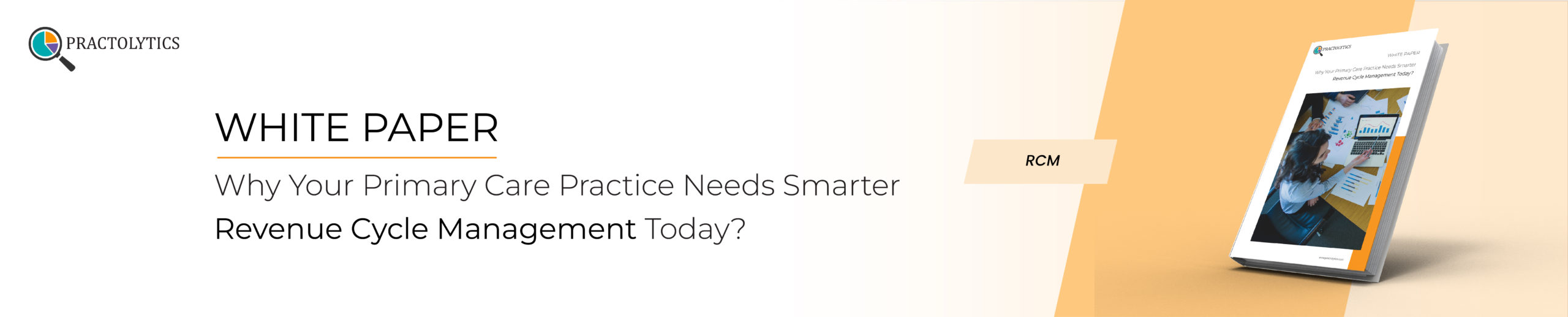 Why Your Primary Care Practice Needs Smarter Revenue Cycle Management Today?